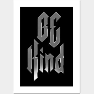 Be Kind heavy metal design metal Posters and Art